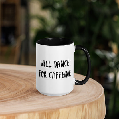 WILL DANCE FOR CAFFEINE