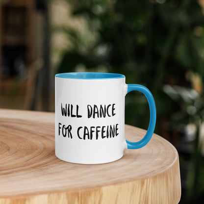 WILL DANCE FOR CAFFEINE