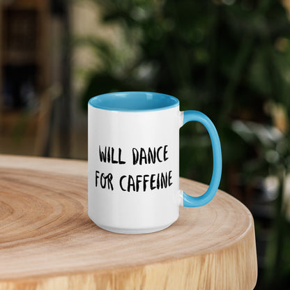 WILL DANCE FOR CAFFEINE