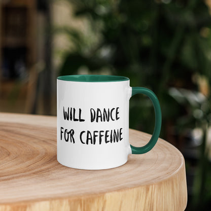 WILL DANCE FOR CAFFEINE